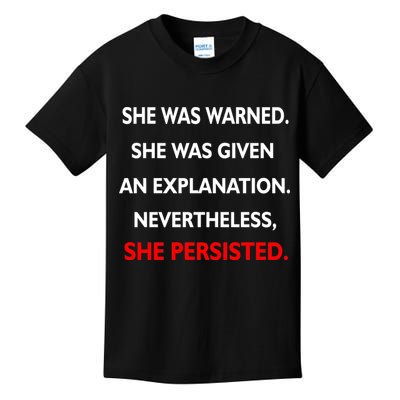 She Was Was Warned Nevertheless Persisted Kids T-Shirt