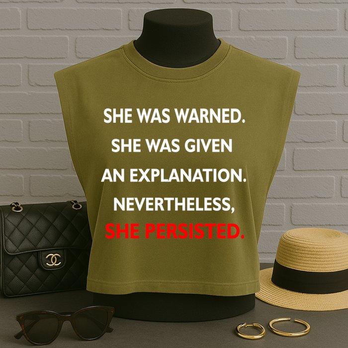 She Was Was Warned Nevertheless Persisted Garment-Dyed Women's Muscle Tee