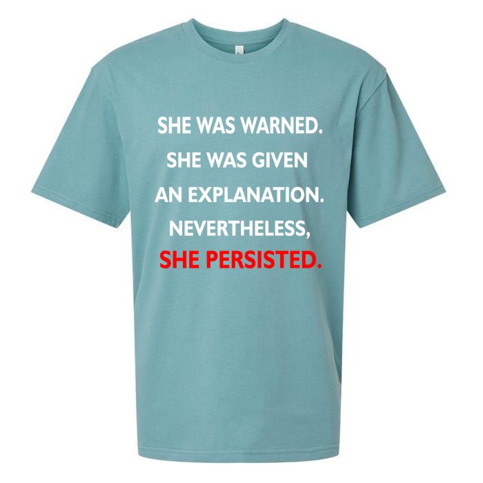 She Was Was Warned Nevertheless Persisted Sueded Cloud Jersey T-Shirt