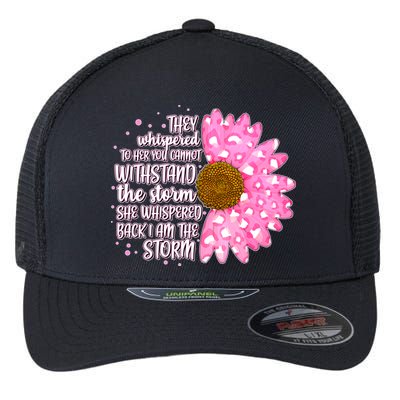 She Whispers Back I Am The Storm Pink Flower Flexfit Unipanel Trucker Cap