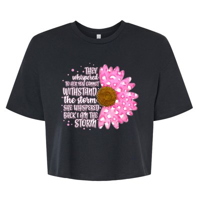 She Whispers Back I Am The Storm Pink Flower Bella+Canvas Jersey Crop Tee