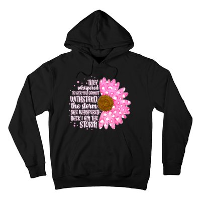 She Whispers Back I Am The Storm Pink Flower Hoodie