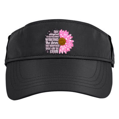 She Whispers Back I Am The Storm Pink Flower Adult Drive Performance Visor