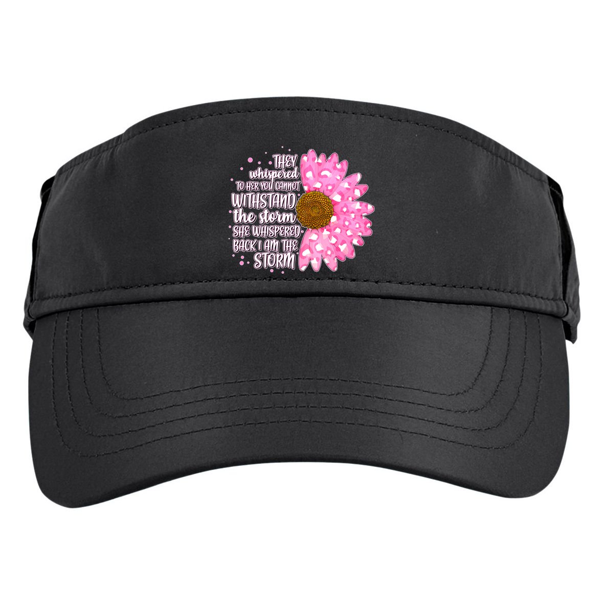 She Whispers Back I Am The Storm Pink Flower Adult Drive Performance Visor