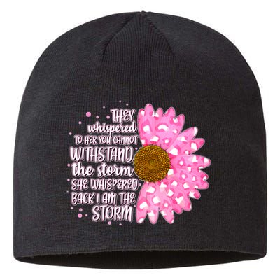 She Whispers Back I Am The Storm Pink Flower Sustainable Beanie