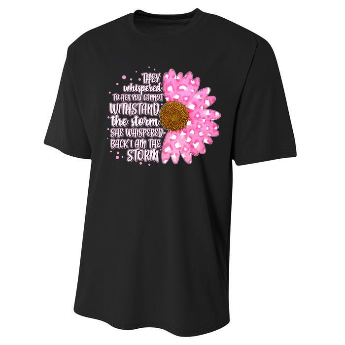 She Whispers Back I Am The Storm Pink Flower Performance Sprint T-Shirt