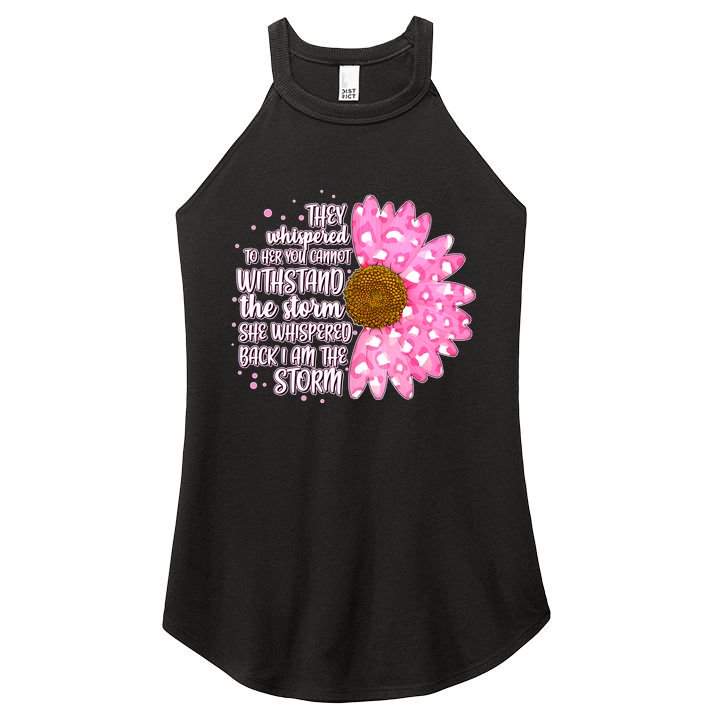 She Whispers Back I Am The Storm Pink Flower Women's Perfect Tri Rocker Tank