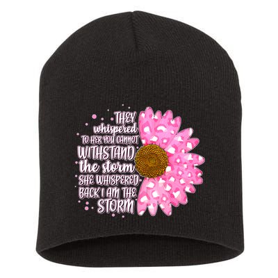 She Whispers Back I Am The Storm Pink Flower Short Acrylic Beanie
