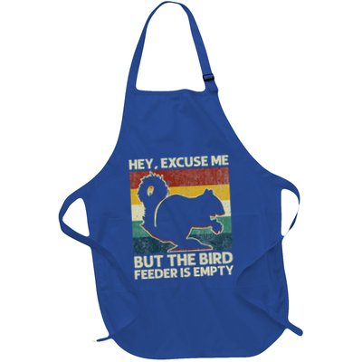 Squirrel Hey Excuse Me But Your Bird Feeder Is Empty Full-Length Apron With Pockets