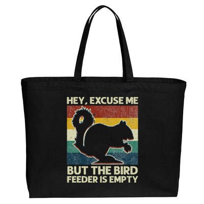 Squirrel Hey Excuse Me But Your Bird Feeder Is Empty Cotton Canvas Jumbo Tote