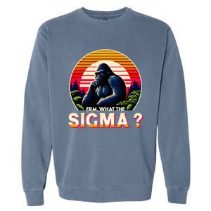 Sarcastic Humor Erm What The Sigma Funny Ironic Garment-Dyed Sweatshirt