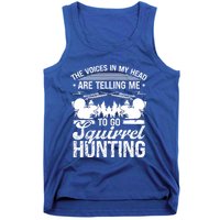 Squirrel Hunting Essential Voices In My Head Squirrel Hunter Cool Gift Tank Top