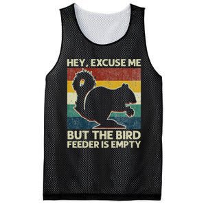 Squirrel Hey Excuse Me But Your Bird Feeder Is Empty Funny Mesh Reversible Basketball Jersey Tank