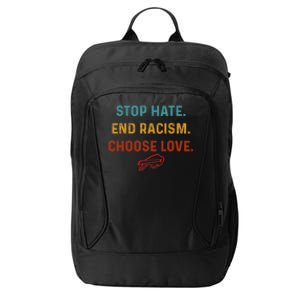 Stop Hate End Racism Choose Love City Backpack