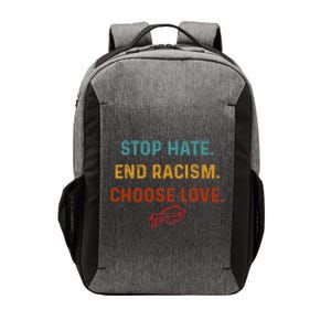 Stop Hate End Racism Choose Love Vector Backpack