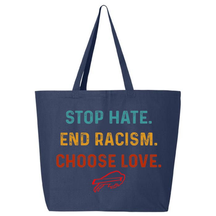 Stop Hate End Racism Choose Love 25L Jumbo Tote