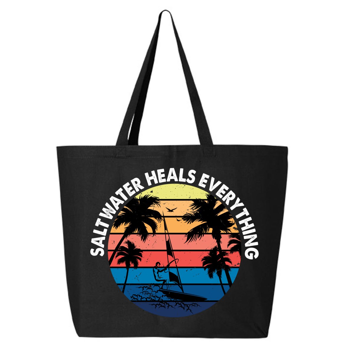 Saltwater Heals Everything Meaningful Gift Funny Windsurfers Kitesurfer Gift 25L Jumbo Tote