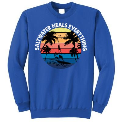 Saltwater Heals Everything Meaningful Gift Funny Windsurfers Kitesurfer Gift Sweatshirt