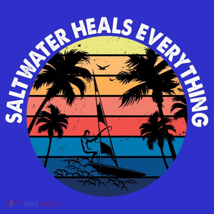 Saltwater Heals Everything Meaningful Gift Funny Windsurfers Kitesurfer Gift Tall T-Shirt