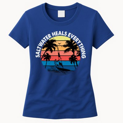 Saltwater Heals Everything Meaningful Gift Funny Windsurfers Kitesurfer Gift Womens T-Shirt