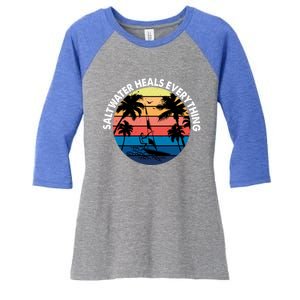 Saltwater Heals Everything Meaningful Gift Funny Windsurfers Kitesurfer Gift Women's Tri-Blend 3/4-Sleeve Raglan Shirt