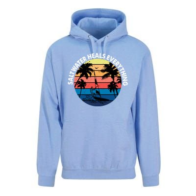 Saltwater Heals Everything Meaningful Gift Funny Windsurfers Kitesurfer Gift Unisex Surf Hoodie