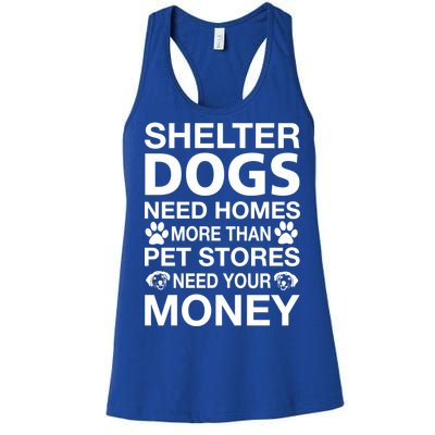 Shelter Dogs Need Homes Women's Racerback Tank