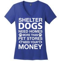 Shelter Dogs Need Homes Women's V-Neck T-Shirt