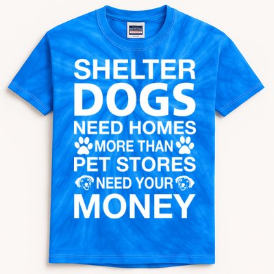 Shelter Dogs Need Homes Kids Tie-Dye T-Shirt