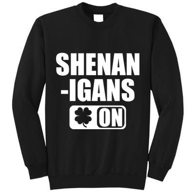 Shenanigans On Drink Mode St. Patrick's Day Clover Tall Sweatshirt