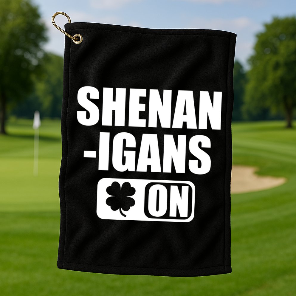 Shenanigans On Drink Mode St. Patrick's Day Clover Golf Towel
