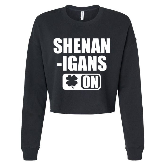 Shenanigans On Drink Mode St. Patrick's Day Clover Cropped Pullover Crew