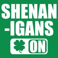 Shenanigans On Drink Mode St. Patrick's Day Clover T-Shirt