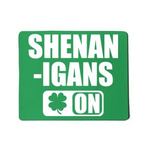 Shenanigans On Drink Mode St. Patrick's Day Clover Mousepad