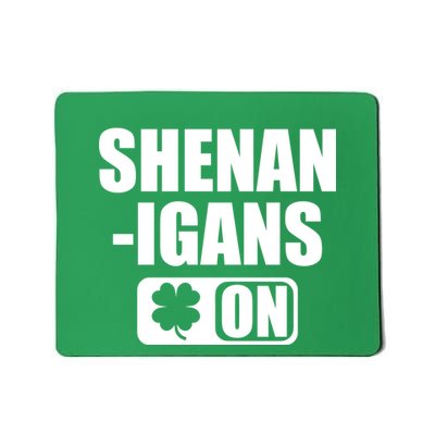 Shenanigans On Drink Mode St. Patrick's Day Clover Mousepad