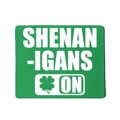 Shenanigans On Drink Mode St. Patrick's Day Clover Mousepad