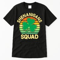 Shenanigans Squad Shamrock St Patricks Day Tall T-Shirt