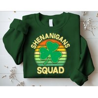 Shenanigans Squad Shamrock St Patricks Day Sweatshirt