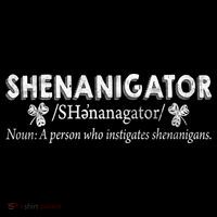 Shenanigator A Person Who Instigates Shenanigans Performance Shirt