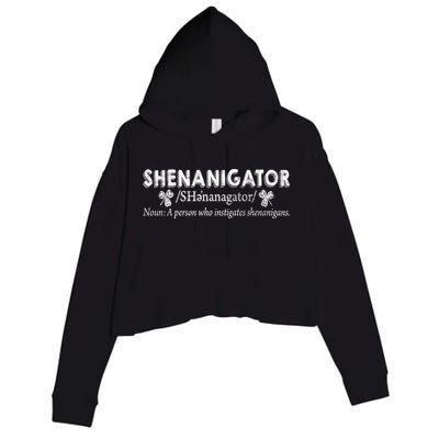 Shenanigator A Person Who Instigates Shenanigans Crop Fleece Hoodie