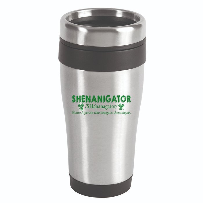 Shenanigator A Person Who Instigates Shenanigans 16oz Travel Tumbler