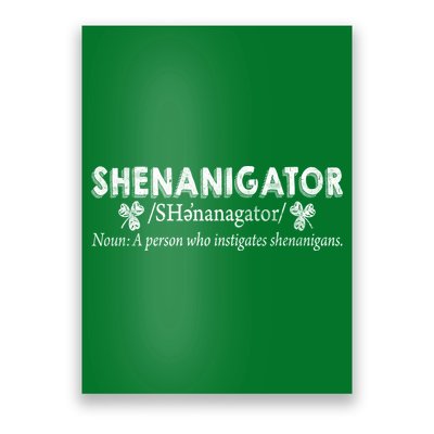 Shenanigator A Person Who Instigates Shenanigans Poster