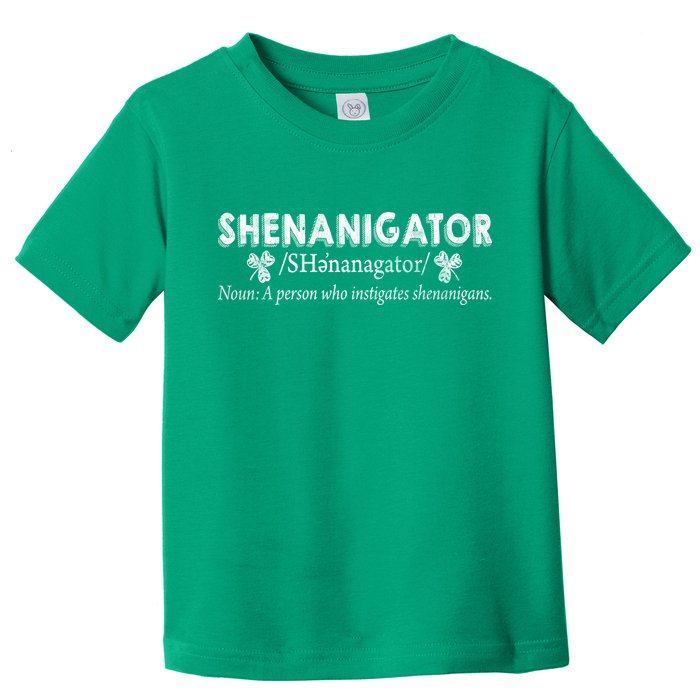 Shenanigator A Person Who Instigates Shenanigans Toddler T-Shirt