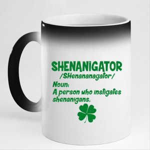 Shenanigator Definition Person Instigates Shenanigans  11oz Black Color Changing Mug