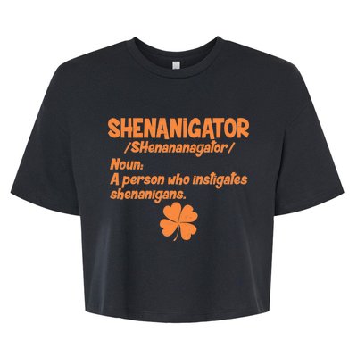 Shenanigator Definition Person Instigates Shenanigans  Bella+Canvas Jersey Crop Tee