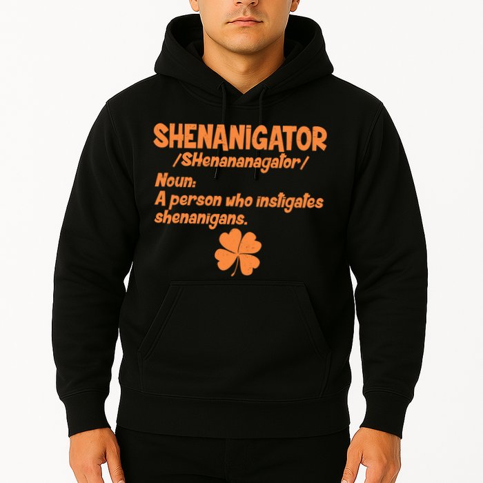 Shenanigator Definition Person Instigates Shenanigans  Hoodie