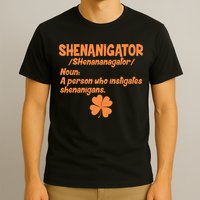 Shenanigator Definition Person Instigates Shenanigans  T-Shirt