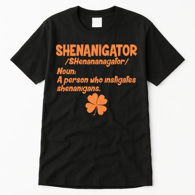 Shenanigator Definition Person Instigates Shenanigans  Tall T-Shirt