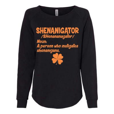 Shenanigator Definition Person Instigates Shenanigans  Womens California Wash Sweatshirt