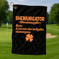 Shenanigator Definition Person Instigates Shenanigans  Golf Towel